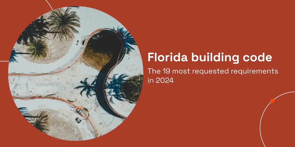 Florida Building Code - The 19 most requested Requirements in 2025